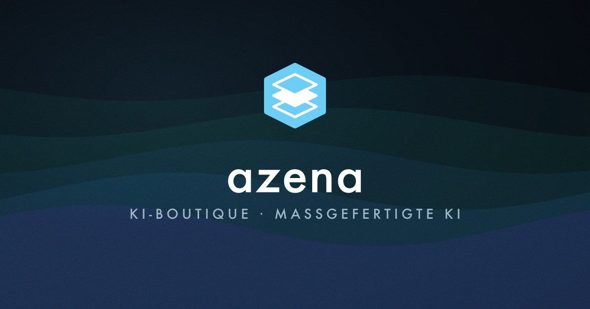 azena — KI-Boutique · maßgefertigte KI